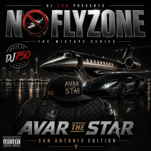 Dj 750 Presents No FlyZone Mixtape Avar The Star Edition artwork